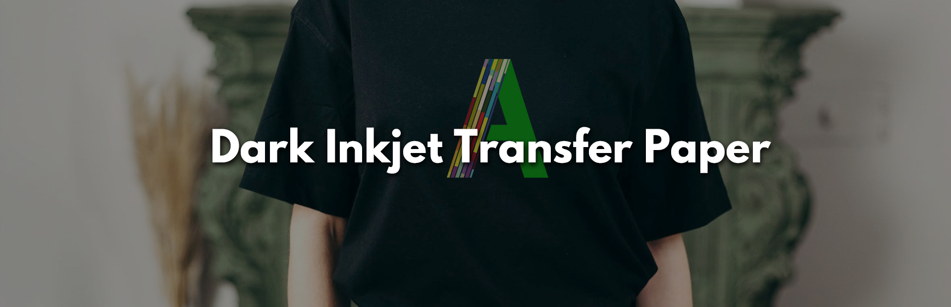 Dark Inkjet Transfer Paper Banner-1