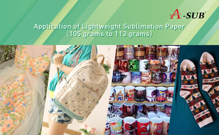 Application of Lightweight Sublimation Paper Application of Lightweight Sublimation Paper